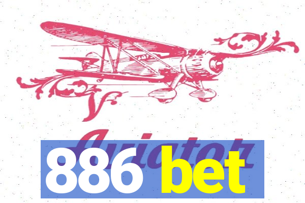 886 bet